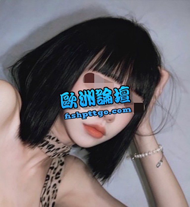 LINE:qsc 板橋雙雙 大眼正妹可愛氣質 - 魚訊交流區 - 歐洲論壇